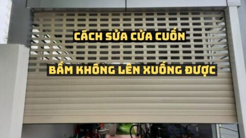 Cách sửa cửa cuốn bấm không lên xuống được - Thợ sửa chữa Gia Lai